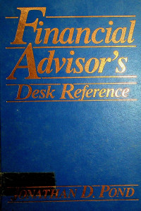 Financial Advisor's Desk Reference