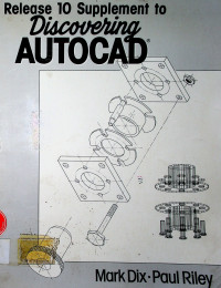 Release 10 Supplement to Discovering AUTOCAD