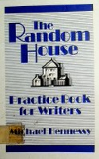 The Random House Practice Book for Writers