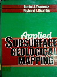Applied SUBSUFRACE GEOLOGICAL MAPPING