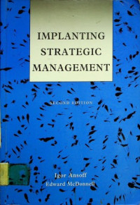 IMPLANTING STRATEGIC MANAGEMENT, SECOND EDITION