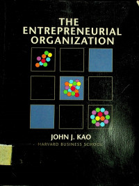 THE ENTREPRENEURIAL ORGANIZATION