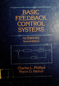 BASIC FEEDBACK CONTROL SYSTEMS: ALTERNATE, Second Edition