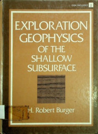 EXPLORATION GEOPHYSICS OF THE SHALLOW SUBSURFACE