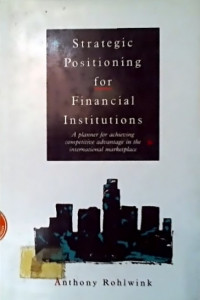 Strategic Positioning for Financial Institutions