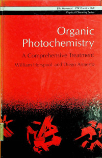 Organic Photochemistry: A Comprehensive Treatment