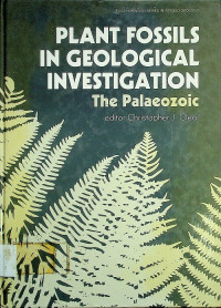 PLANT FOSSILS IN GEOLOGICAL INVESTIGATION : The Palaeozoic