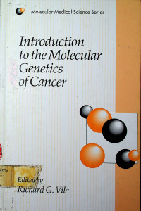 Introduction to the Molecular Genetics of Cancer