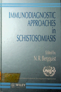 IMMUNODIAGNOSTIC APPROACHES in SCHISTOSOMIASIS