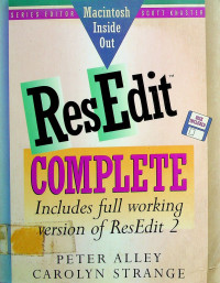 ResEdit™ COMPLETE: Includes full working version of ResEdit 2