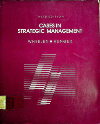 CASES IN STRATEGIC MANAGEMENT, THIRD EDITION