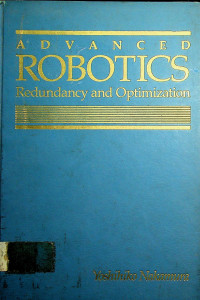 ADVANCED ROBOTICS: Redundancy and Optimization