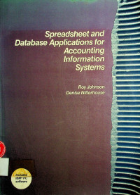 Spreadsheet and Database Applications for Accounting Information Systems