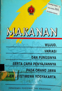 MAKANAN WUJUD, VARIASI DAN FUNGSINYA SERTA CARA PENYAJIANNYA PADA ORANG JAWA DAERAH ISTIMEWAH YOGYAKARTA