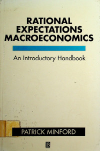 RATIONAL EXPECTATIONS MACROECONOMICS: An Introductory Handbook