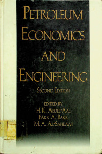 PETROLEUM ECONOMICS AND ENGINEERING, SECOND EDITION