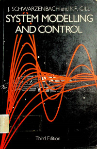 SYSTEM MODELLING AND CONTROL, Third Edition