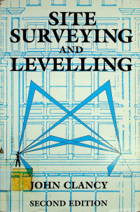 SITE SURVEYING AND LEVELLING SECOND EDITION