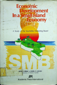 Economic Development In a Small Island Economy: A Study of the Seychelles Marketing Board