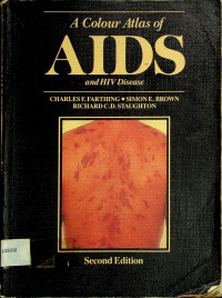 A Colour Atlas of AIDS and HIV Disease Second Edition