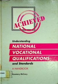 Understanding: NATIONAL VOCATIONAL QUALIFICATIONS and Standards A HANDBOOK