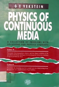 PHYSICS OF CONTINUOUS MEDIA: A COLLECTION OF PROBLEMS WITH SOLUTIONS FOR PHYSICS STUDENTS