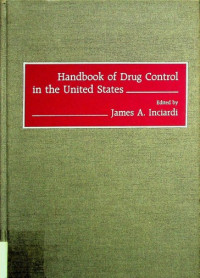 Handbook of Drug Control in the United States