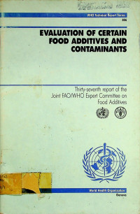 EVALUATION OF CERTAIN FOOD ADDITIVES AND CONTAMINANTS