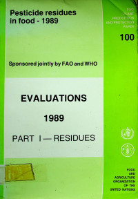 Pesticide residues in food - 1989; Evaluation Part I - Residues