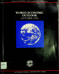 WORLD ECONOMIC OUTLOOK  October 1992; A Survey by the Staff of the International Monetary Fund