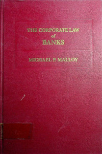 THE CORPORATE LAW of BANKS