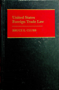 United States Foreign Trade Law, Volume II