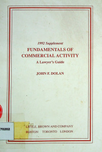 FUNDAMENTALS OF COMMERCIAL ACTIVITY; A Lawyer's Guide