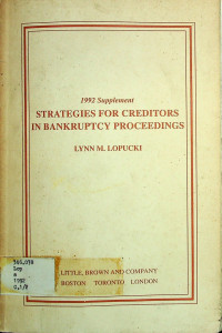 1992 Supplement STRATEGIES FOR CREDITORS IN BANKRUPTCY PROCEEDINGS