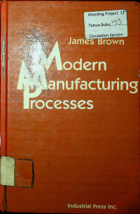 Modern Manufacturing Processes