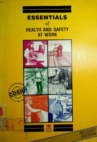 ESSENTIALS of HEALTH AND SAFETY AT WORK, REVISED EDITION