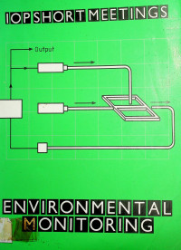 IOP SHORT MEETINGS, ENVIRONMENTAL MONITORING