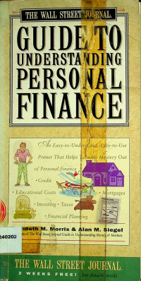 THE WALL STREET JOURNAL: GUIDE TO UNDERSTANDING PERSONAL FINANCE