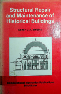 Structural Repair and Maintenance of Historical Buildings