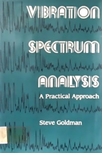 VIBRATION SPECTRUM ANALYSIS, A Practical Approach