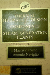 THERMAL HYDRAULIC DESIGN of COMPONENTS for STEAM GENERATION PLANTS