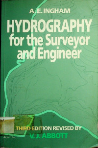 HYDROGRAPHY for the Surveyor and Engineer, THIRD EDITION REVISED