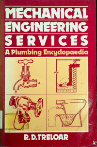 MECHANICAL ENGINEERING SERVICES: A Plumbing Encyclopedia