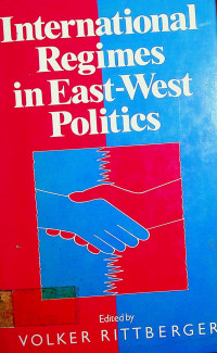 International Regimes in East-West Politics