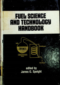 FUEL SCIENCE AND TECHNOLOGY HANDBOOK