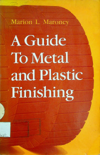 A Guide To Metal and Plastic Finishing