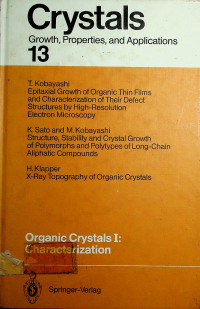 Crystals: Growth, Properties, and Applications 13, Organic Crystals I: Characterization