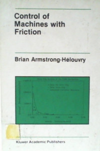 Control of Machines with Friction