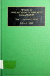 ADVANCED IN INTERNATIONAL COMPARATIVE MANAGEMENT; A Research Annual