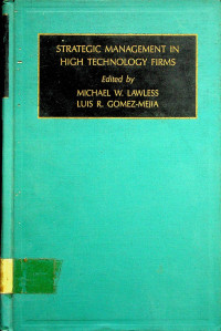 STRATEGIC MANAGEMENT IN HIGH TECHNOLOGY FIRMS